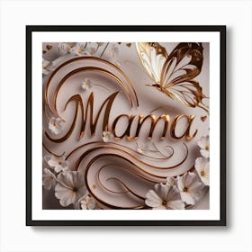 I love you Mama Art Print