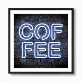 Neon Coffee SIgn 1 Art Print