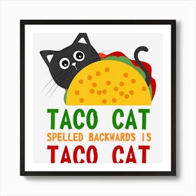 Best Taco Cat Spelled Backwards Is Tacocat Affiche