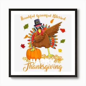 Happy Thanksgiving Dabbing Turkey Day Men Women Kids Art Print