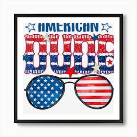 American Dude 4th Of July American Flag Art Print