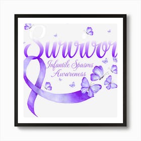 Butterfly Survivor Infantile Spasms Awareness Warrior Art Print