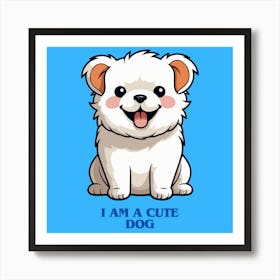 Cute Dog 1 Art Print