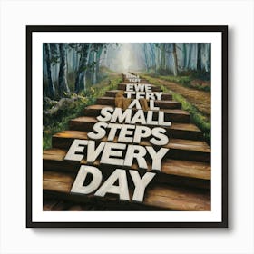 Every Small Step Every Day Poster