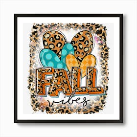 Leopard Fall Vibes Heart Autumn Lover Thanksgiving Bleached Art Print