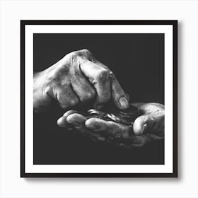 Black And White Photo Of Old Man Hand Holding Coins Art Print