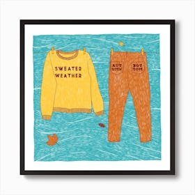 Sweater Weather Square Art Print