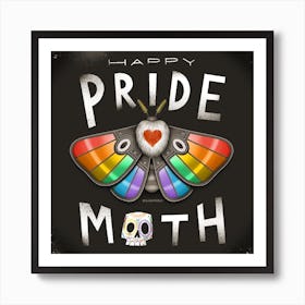 Happy Pride Moth  Art Print