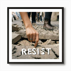 Resist Art Print