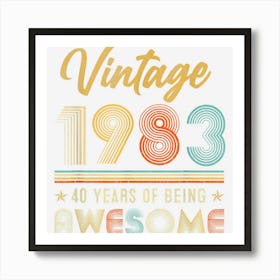 Vintage Made In 1983 40 Year Old Gifts 40th Birthday Retro Art Print