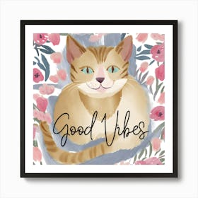 Good Vibes Art Print