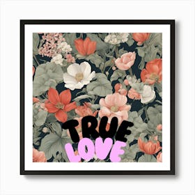 True Love Art Print