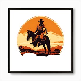 the best cowboy time Art Print