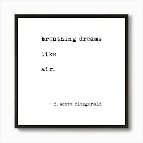 Breathing Dreams By Scott Fitzgerald Square Art Print