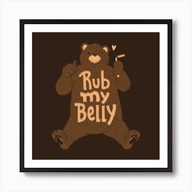 Rub My Belly Art Print