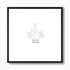 Bloom world Art Print