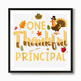 One Thankful Principal Fall Autumn Pumpkin Thanksgiving Art Print