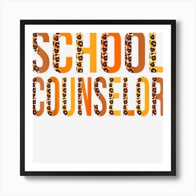 School Counselor Leopard Cute Fall Autumn Thanksgiving Art Print