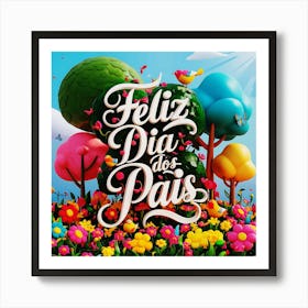 Feliz dia dos Pais typographic Happy fathers day for brazilian portuguese language greeting card postcard and congratulation fathers day dad,daddy,father,fathers day,dad,pai,family illustration wall art, clop art 10 Art Print