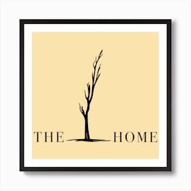 The Home Art Print