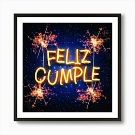 Feliz cumple and Feliz cumpleaños sign means Happy Birthday in Spanish language, Birthday party celebration gift with birthday cake candle colorful balloons best congratulation over light backgroundFeliz Cumple 4 Art Print