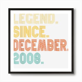 14 Year Old Legend December 2008 14th Birthday Boys Girls Art Print