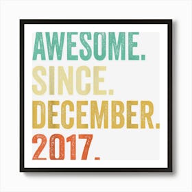 5th Birthday Gifts 5 Years Old Awesome Since December 2017 1 Art Print