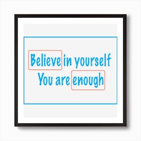 Believe in yourself Affiche