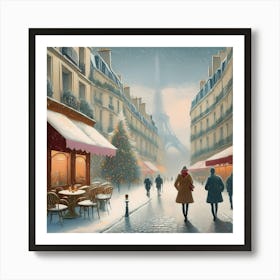 Paris cafes, winter season, Christmas, pale colors, pedestrians in the street, winter clothes, falling snow.11 1 Art Print