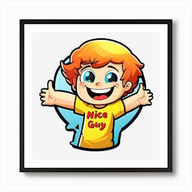 Nice Guy 1 Art Print