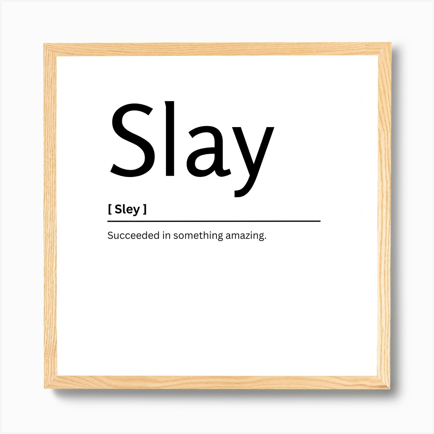 Slay Dictionary Definition - Kaigozen - Digital Art, Humor