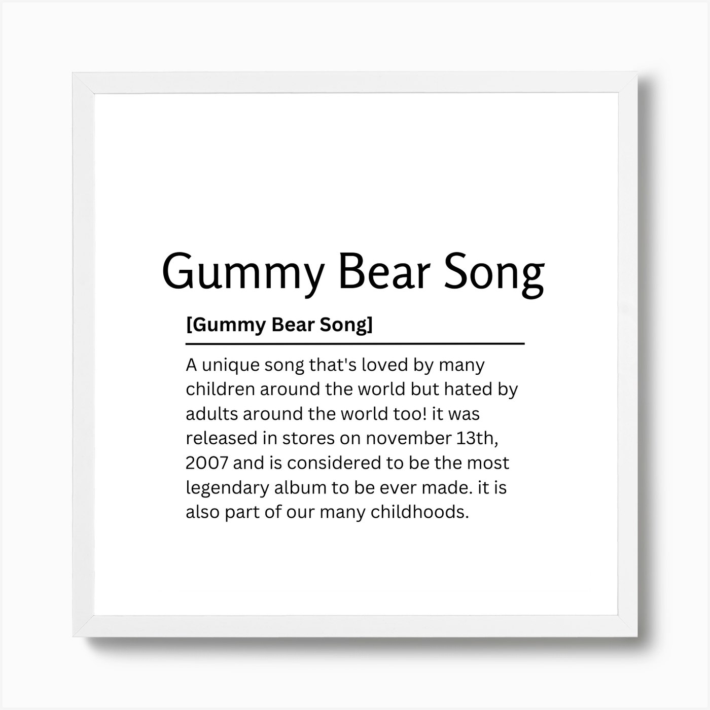 Gummy Bear Song Dictionary Definition Funny Quote Art Print Art Print by  Kaigozen - Fy