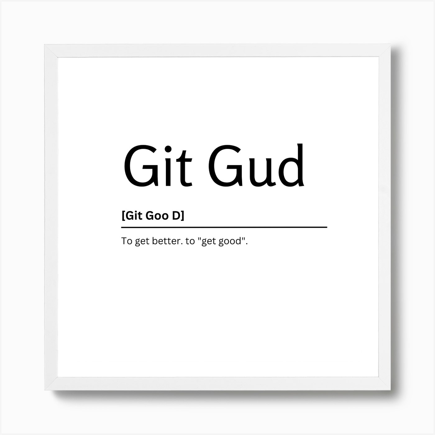 Git Gud Shirt Definition Postcard for Sale by RareLoot19