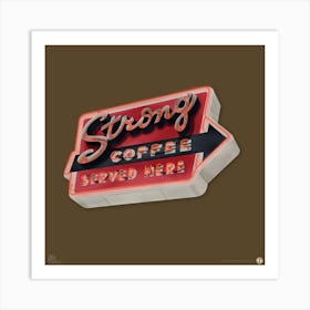 Strong Coffee Espresso Poster