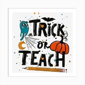 Groovy Halloween Trick Or Teach Retro Pumkin Ghost Teacher Art Print