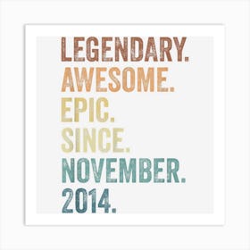 8th Birthday Legendary Epic Awesome Since November 2014 1 Art Print