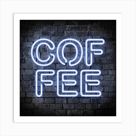 Neon Coffee SIgn 1 Art Print