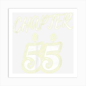 Chapter 55 Birthday Fifty Five Years B Day Wife Husband Art Print