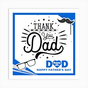 Thank You Dad-Happy Father’s Day Art Print