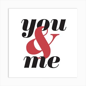 You&Me 1 Art Print