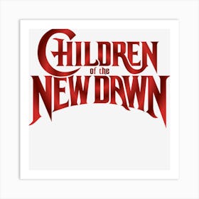 Children Of The New Dawn Art Print