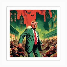 Trump Zombies Art Print