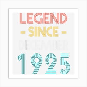 Legend Since December 1925 Vintage Birthday Art Print