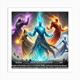 Spirit Of The Mantle Mantles Guardians Art Print