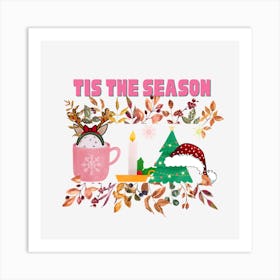 Tis The Season Art Print