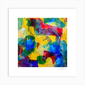 Contemporary art, modern art, mixing colors together, hope, renewal, strength, activity, vitality. American style.76 Art Print