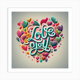 Love Joy Art Print