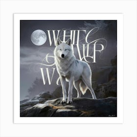 White Wolf 4 Art Print