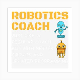 Funny Robotics Coach Definition Robot Combat Gift Art Print