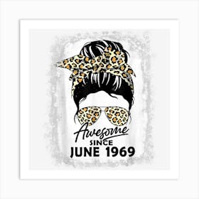 Awesome Since June 1969 54 Year Messy Bun Leopard Birthday Art Print